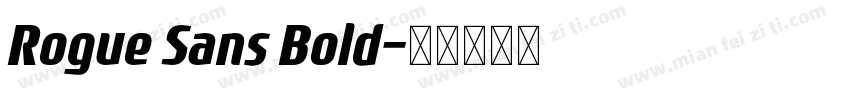 Rogue Sans Bold字体转换